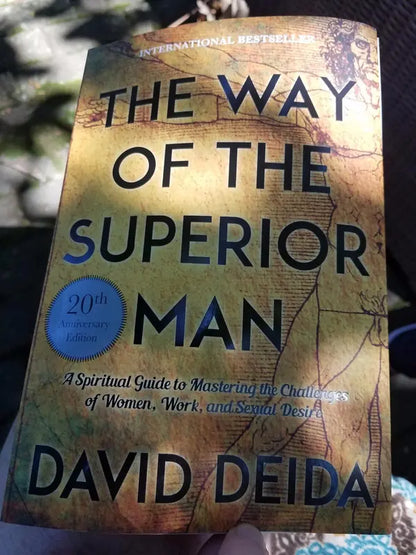 📖 The Way of the Superior Man: A Spiritual Guide to Mastering the Challenges of Women, Work, and Sexual Desire (20th Anniversary Edition)
